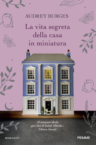 La vita segreta della casa in miniatura La vita segreta della casa in miniatura von Piemme