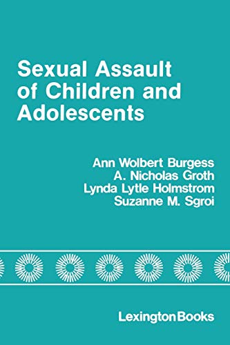 Sexual Assault of Children and Adolescents von Lexington Books