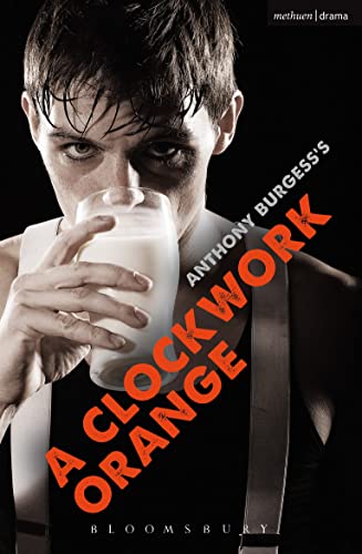A Clockwork Orange: Play With Music (Modern Plays) von By