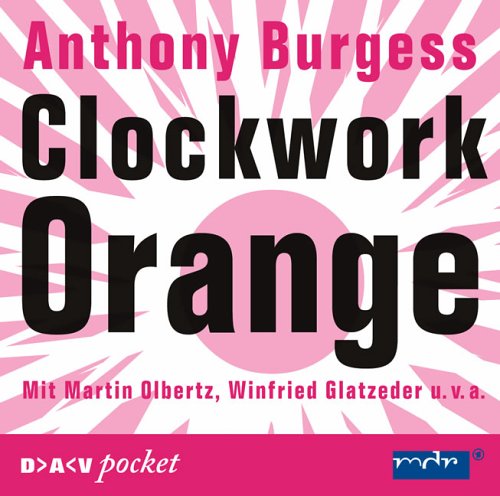 Clockwork Orange: SciFi-Hörspiel (DAV pocket)