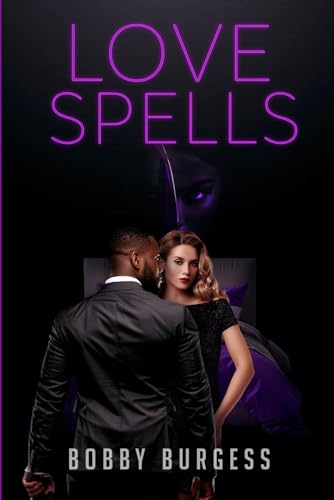 Love Spells (The Love Spells, Band 1)