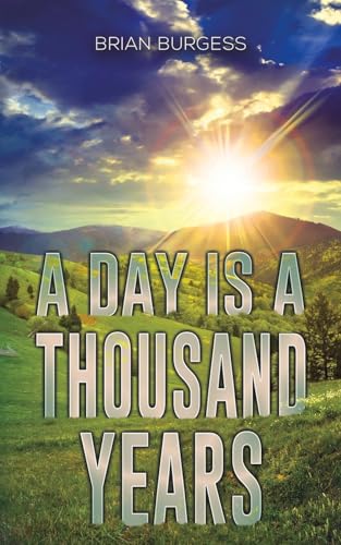 A Day Is a Thousand Years von Austin Macauley Publishers