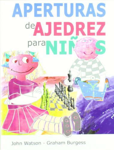 Aperturas de ajedrez para niños von Editorial La Casa del Ajedrez