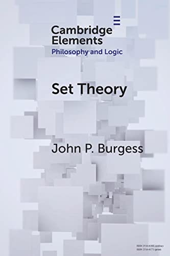 Set Theory (Elements in Philosophy and Logic)