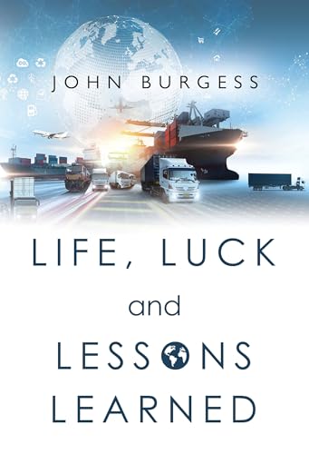 Life, Luck and Lessons Learned von Olympia Publishers