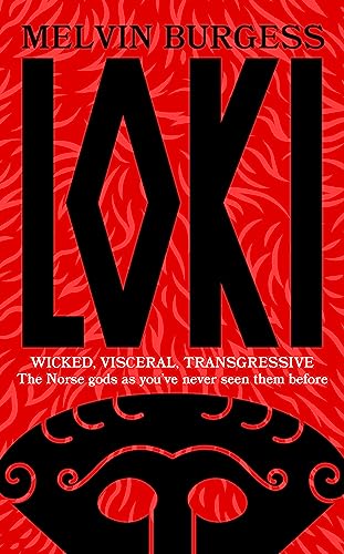 Loki: WICKED, VISCERAL, TRANSGRESSIVE: Norse gods as you've never seen them before von Coronet