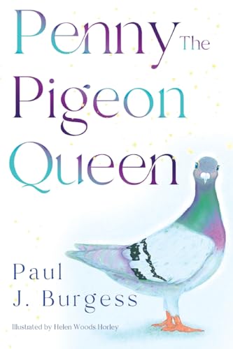 Penny The Pigeon Queen von Nightingale Book