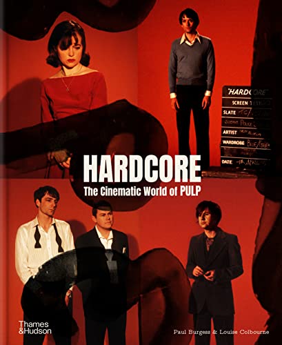 Hardcore: The Cinematic World of PULP von Thames & Hudson Ltd