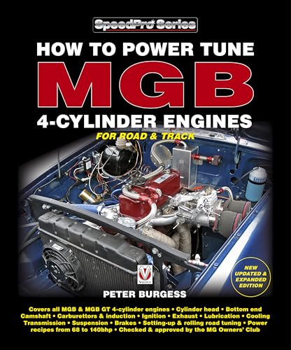 How to Power Tune MGB 4-Cylinder Engines For Road & Track: New (Speedpro)