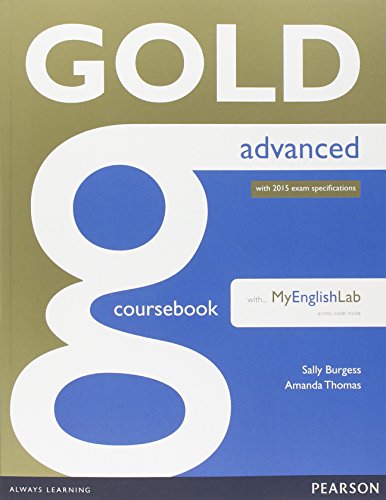 Gold Advanced Coursebook with Advanced MyLab Pack