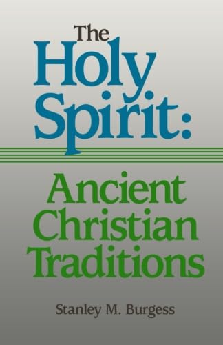 Holy Spirit: Ancient Christian Traditions, The von Baker Academic