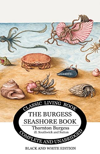 The Burgess Seashore Book for Children - b&w edition von Living Book Press