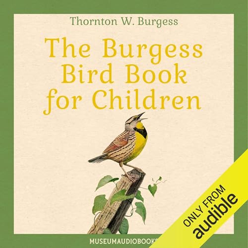 The Burgess Bird Book for Children von Anson Street Press