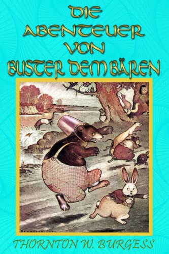 Die Abenteuer Von Buster Dem Bären (Übersetzt) von Independently published
