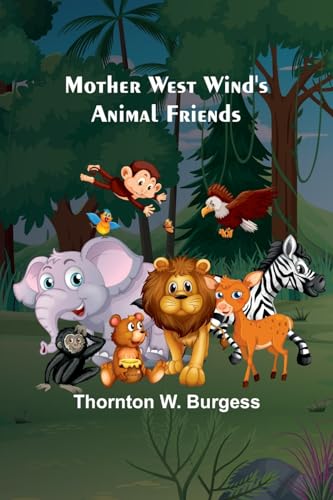 Mother West Wind's Animal Friends von Alpha Edition