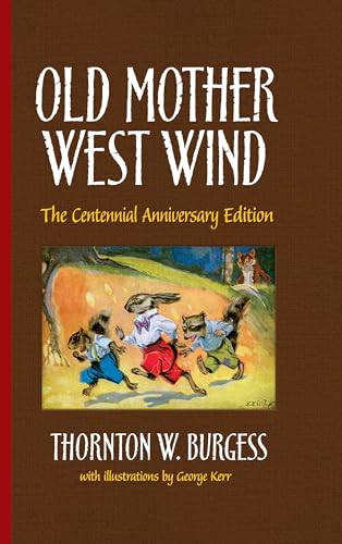 Old Mother West Wind: The Centennial Anniversary Edition (Dover Children's Classics)