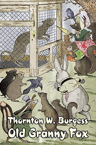 Old Granny Fox by Thornton Burgess, Fiction, Animals, Fantasy & Magic von Aegypan