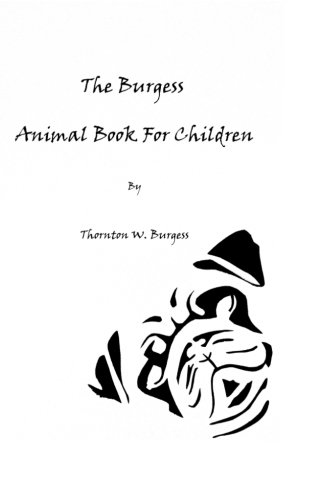 The Burgess Animal Book For Children von Loki's Publishing