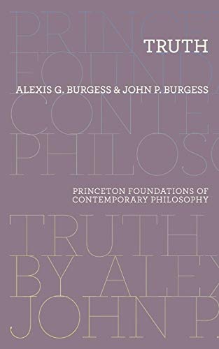 Truth (Princeton Foundations of Contemporary Philosophy)