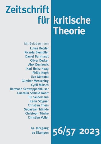 Zeitschrift für kritische Theorie / Zeitschrift für kritische Theorie, Heft 56/57: 29. Jahrgang (2023) von zu Klampen Verlag