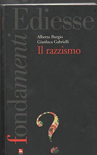 Il razzismo (I fondamenti, Band 1) von I FONDAMENTI