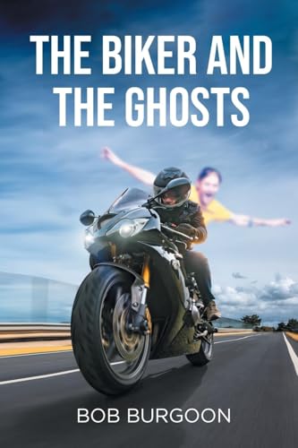 The Biker And The Ghosts The Biker And The Ghosts von Newman Springs