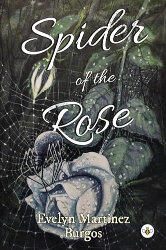 Spider of the Rose von Olympia Publishers
