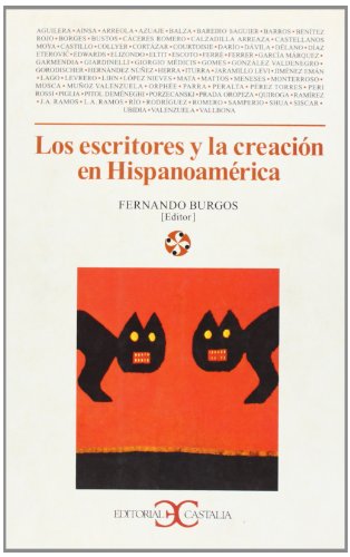 Los escrritores y la creación en Hispanoamérica (LITERATURA Y SOCIEDAD. L/S., Band 77) von Castalia Ediciones