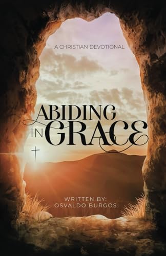 Abiding In Grace von Independently published