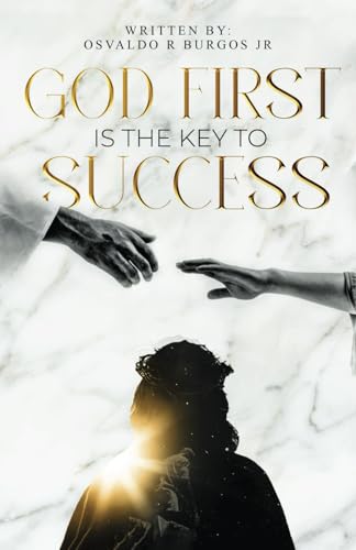 God First is the Key To Success von Independently published