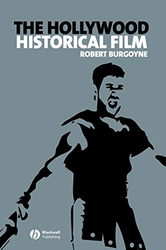 The Hollywood Historical Film (New Approaches to Film Genre) von Wiley-Blackwell