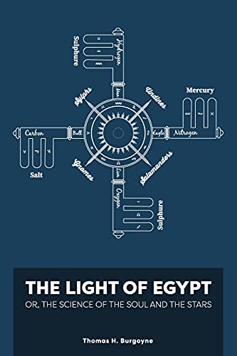 The Light of Egypt; Or, the Science of the Soul and the Stars [Two Volumes in One] von Mockingbird Press