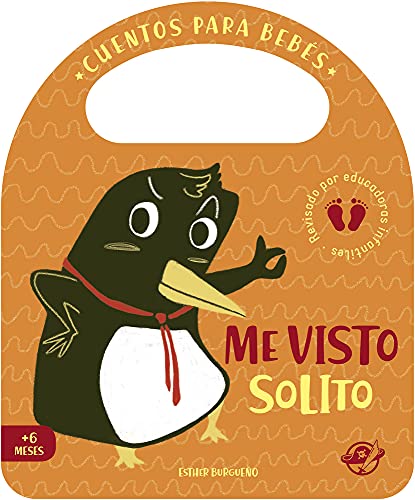 Cuentos para bebés - Me visto solito: Un cuento de cartón para aprender a vestirse, interactivo, con una solapa y con una asa (Pasito a pasito me hago grandecito, Band 7)