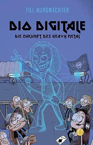 Dio digitale. Die Zukunft des Heavy Metal von Charles Verlag