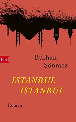 Istanbul Istanbul: Roman von Btb