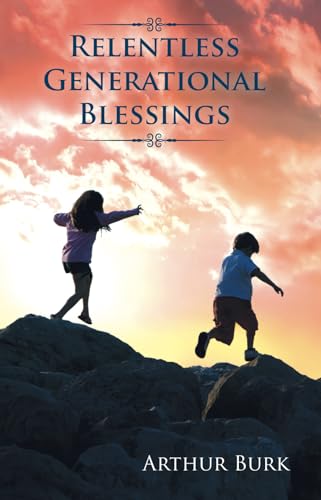 Relentless Generational Blessings von Plumbline Ministries