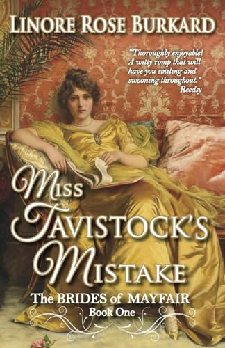 Miss Tavistock's Mistake: Brides of Mayfair, Book One: A Traditional Regency Romance von Lilliput Press