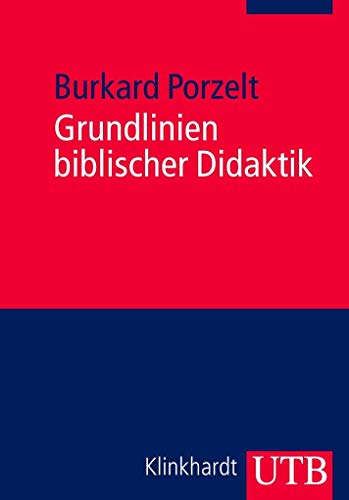 Grundlinien biblischer Didaktik von UTB GmbH
