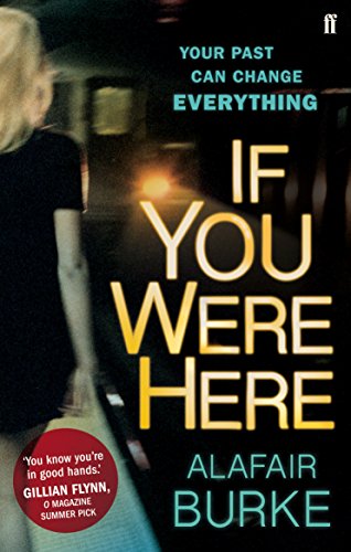 If You Were Here: Your past can change everything