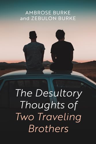 The Desultory Thoughts of Two Traveling Brothers von Resource Publications