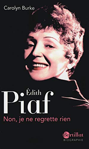 Edith Piaf - Non, je ne regrette rien von BARTILLAT