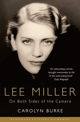 Lee Miller: On Both Sides of the Camera (Bloomsbury Lives of Women) von imusti