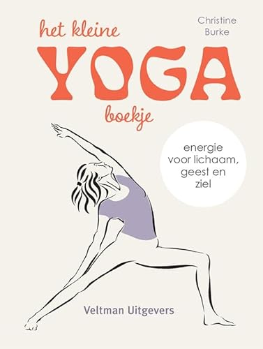 Het kleine yogaboekje Het kleine yogaboekje von Veltman Uitgevers B.V.