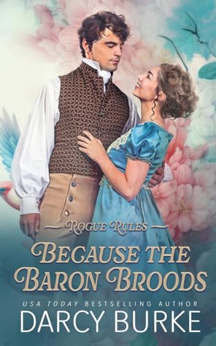 Because the Baron Broods (Rogue Rules, Band 2)