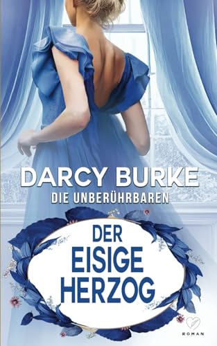Der eisige Herzog (Die Unberührbaren, Band 7) von Zealous Quill Press