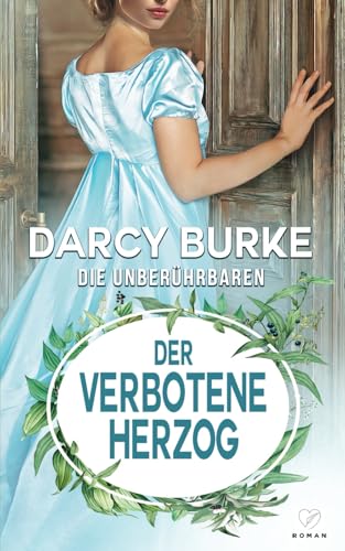 Der verbotene Herzog (Die Unberührbaren, Band 1) von Zealous Quill Press