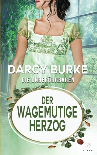Der wagemutige Herzog (Die Unberührbaren, Band 2) von Zealous Quill Press