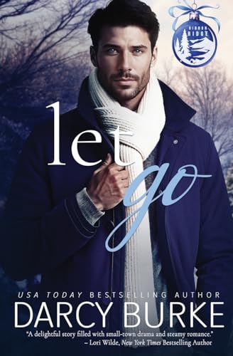 Let Go (Ribbon Ridge, Band 1) von Oliver-Heber Books