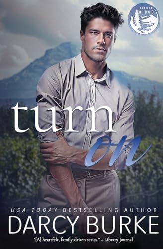 Turn On (Ribbon Ridge, Band 8) von Oliver-Heber Books