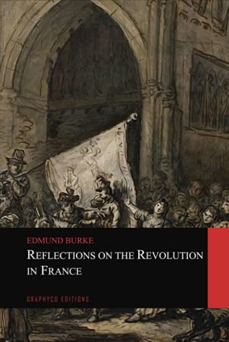 Reflections on the Revolution in France von Independently published